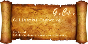 Gyileszku Csendike névjegykártya